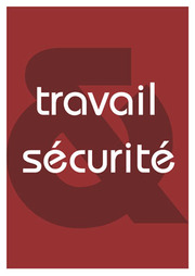 Travail & Sécurité N°736 de février 2013